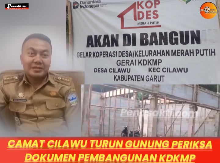 Proyek KDKMP Tak Transparan, Camat Cilawu Turun Gunung Periksa Dokumen 