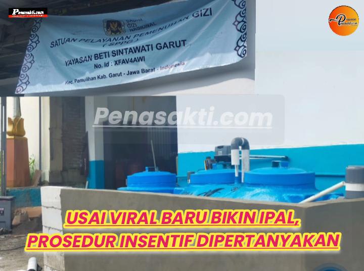 Usai Viral, Dapur MBG Pamulihan 2 di Kabupaten Garut Siapkan IPAL, Syarat Insentif Harian Dipertanyakan