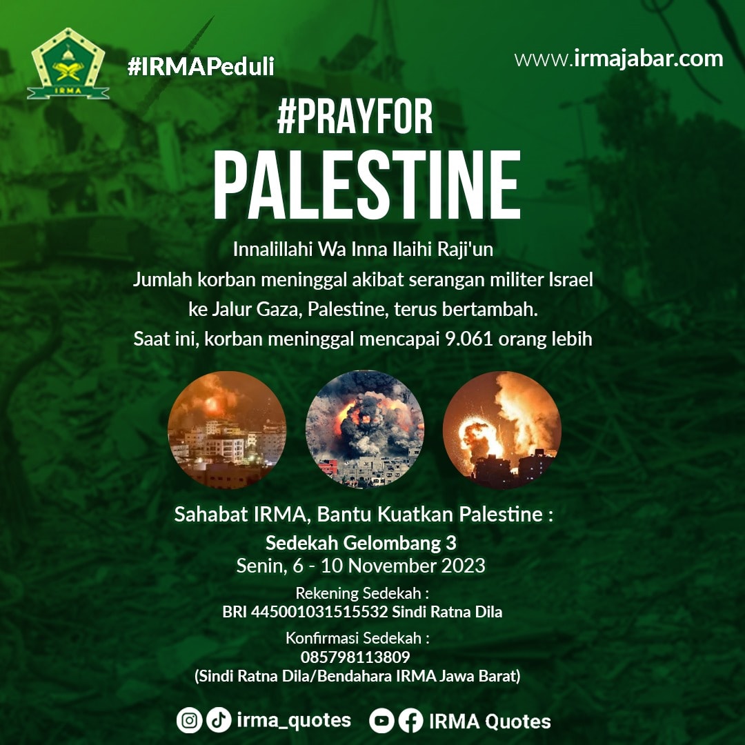 PERMOHONAN SERUAN DOA BERSAMA & SEDEKAH PALESTINE GELOMBANG 3 IKATAN REMAJA MESJID JAWA BARAT UNTUK SEMUA SEKOLAH SMA DAN SMK SE JAWA BARAT SHOLAT GHOIB UNTUK PALESTINA