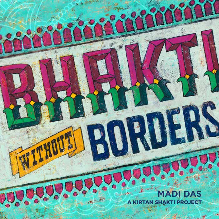 Bhakti without borders - kirtan shakti project
