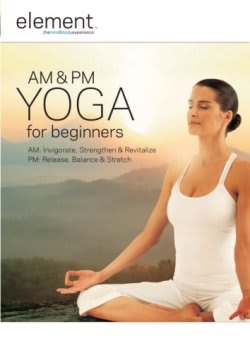 Element- AM & PM Yoga for Beginners