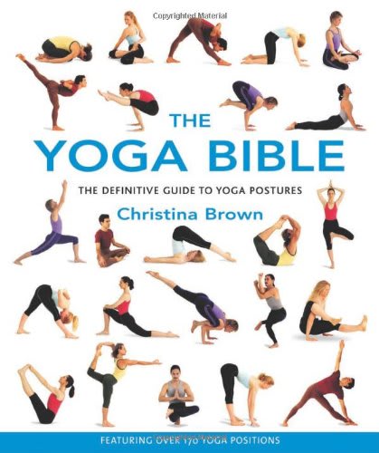 the yoga bible yoga book by christina brown