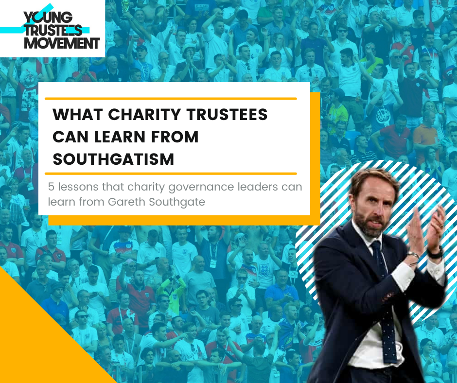 WHAT CHARITY TRUSTEES CAN LEARN FROM SOUTHGATISM | Blog | Young