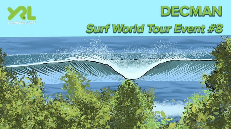 Surf World Tour Event #8: Decman