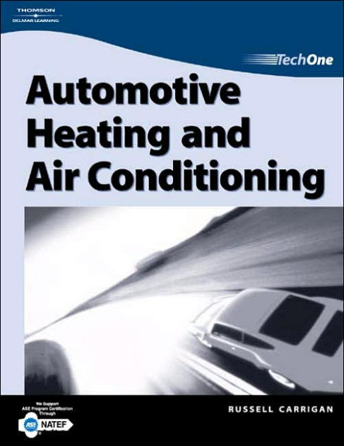 10 Best Books on Automotive Technology - TechOne: Automotive Heating and Air Conditioning