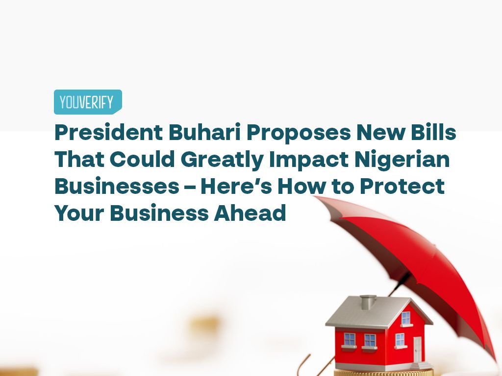 President Buhari Proposes New Bills That Could Greatly Impact Nigerian Businesses