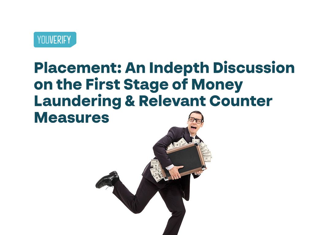 What is Placement in Money Laundering?