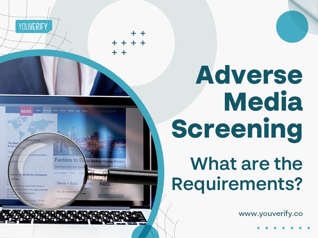 Adverse Media Screening Requirements