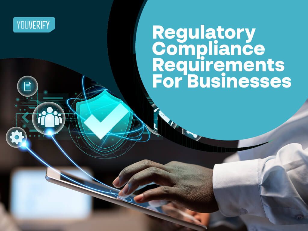 Regulatory Compliance Requirements For Businesses Today