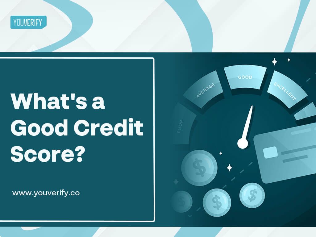 What Is A Good Credit Score 