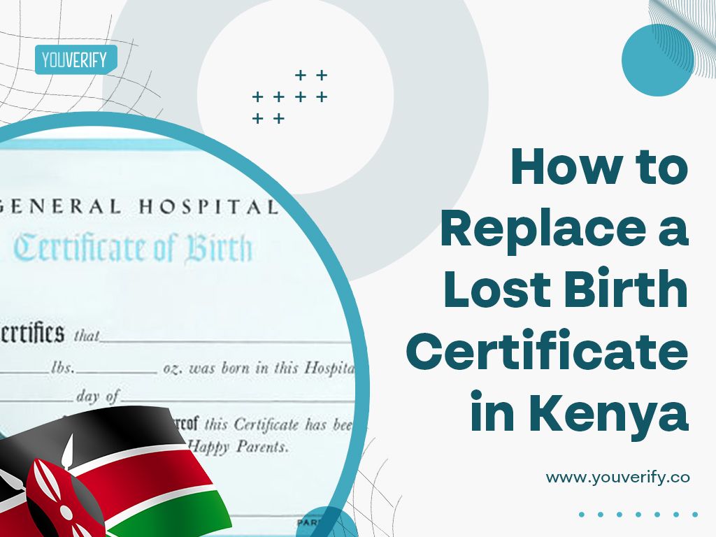 How to Replace a Lost Birth Certificate in Kenya Youverify