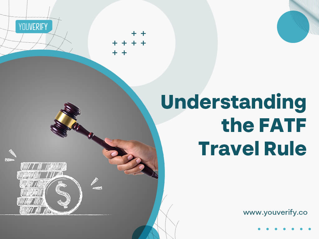 Financial Action Task Force (FATF) Travel Rule