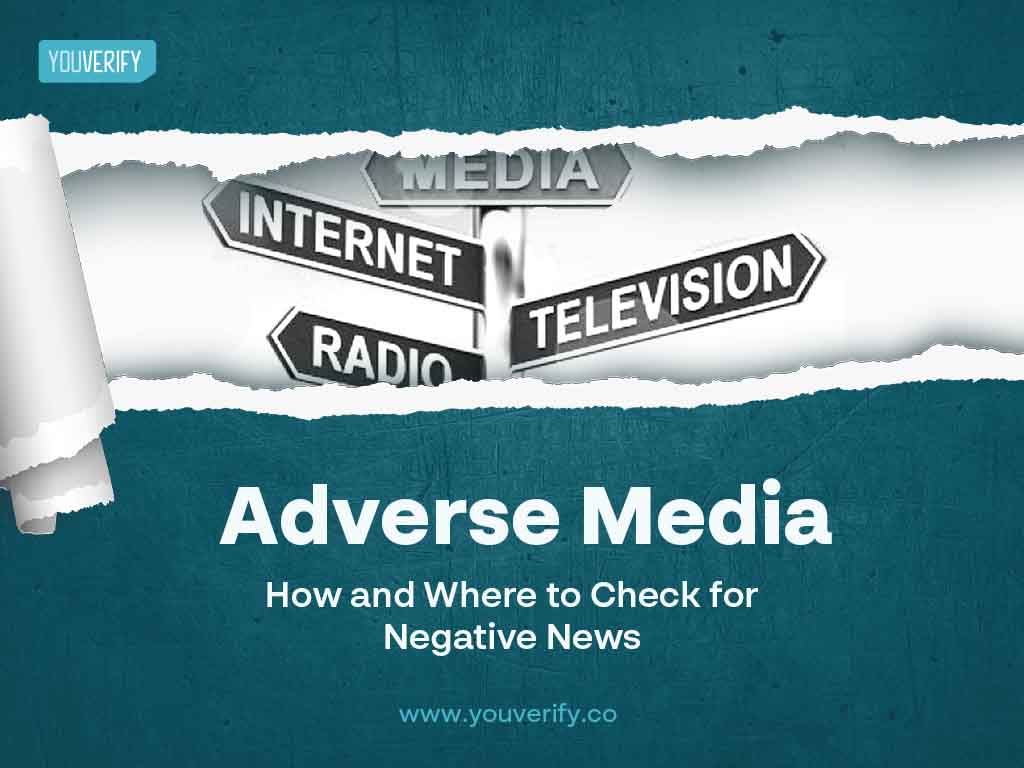 Adverse Media Screening: Where to Check for Negative News