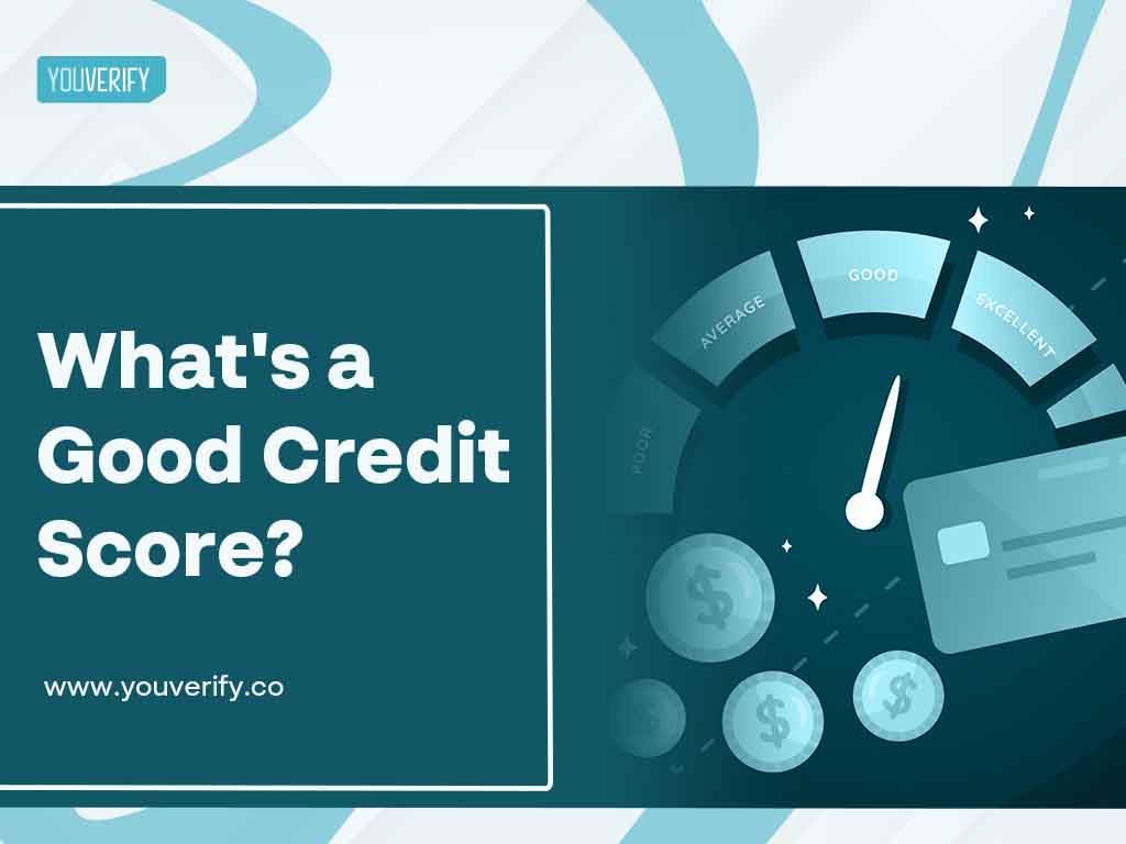 What is a Good Credit Score?