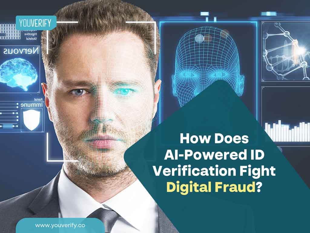 How Does AI-Powered ID Verification Fight Digital Fraud?