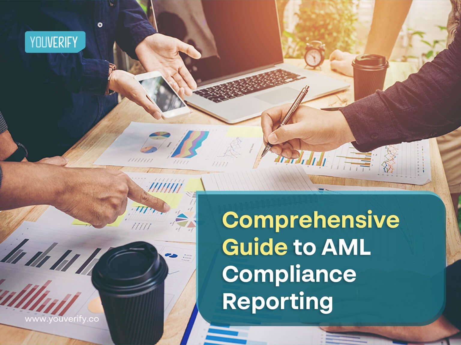  A Comprehensive Guide to AML Compliance Reporting