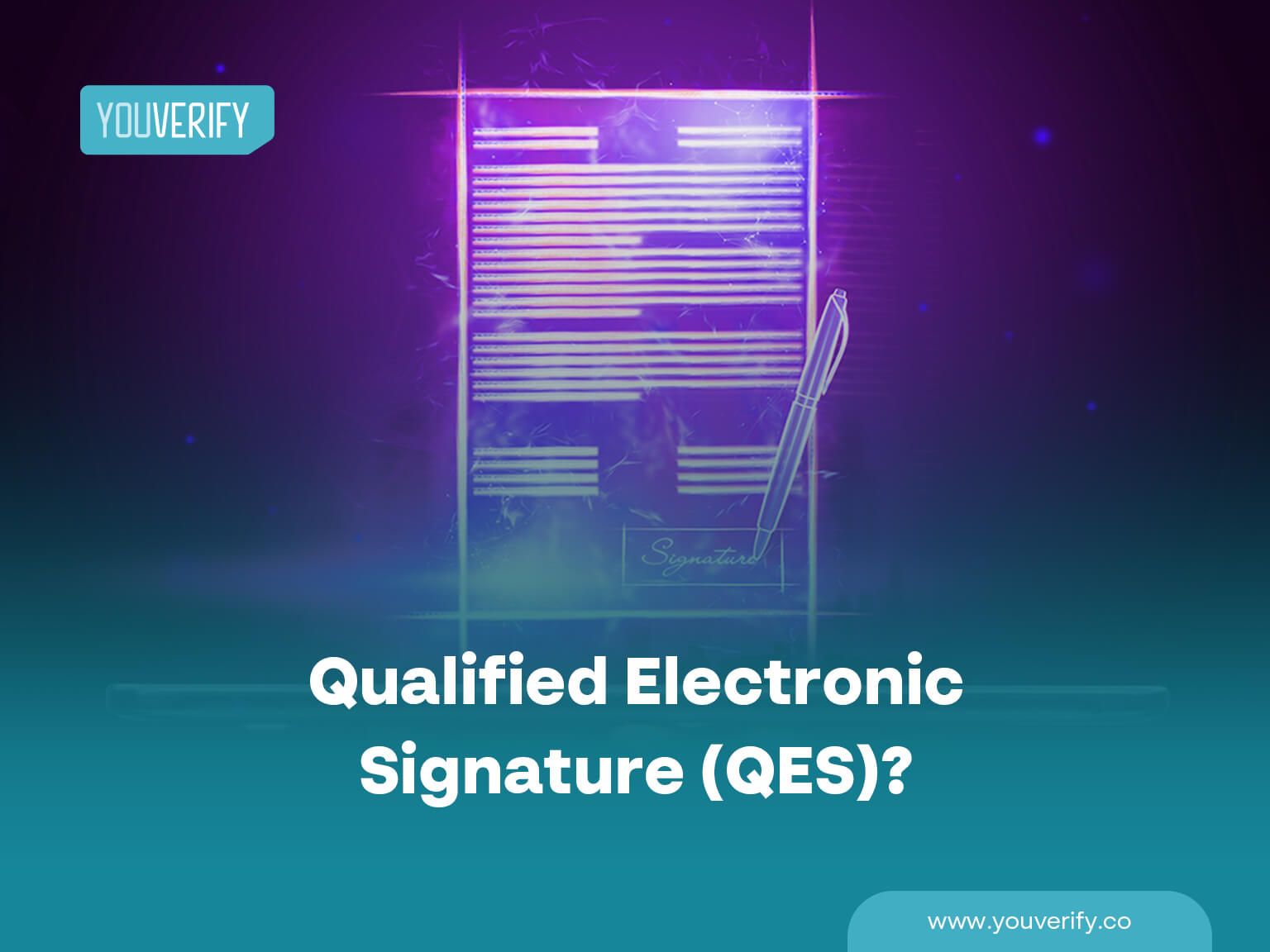 What is a qualified electronic signature qes 