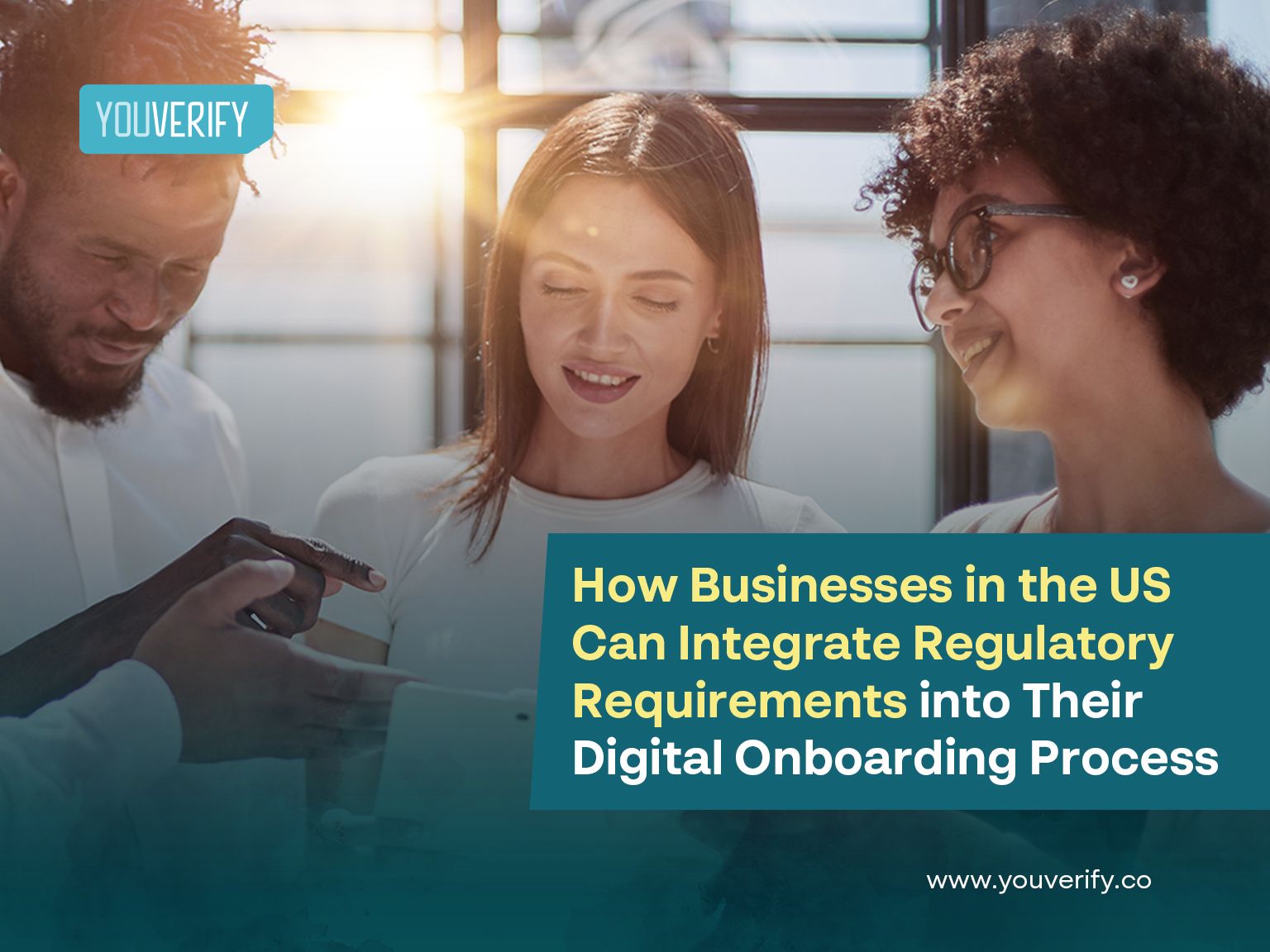 How US Businesses Can Integrate Regulatory Requirements into Their Digital Onboarding Process