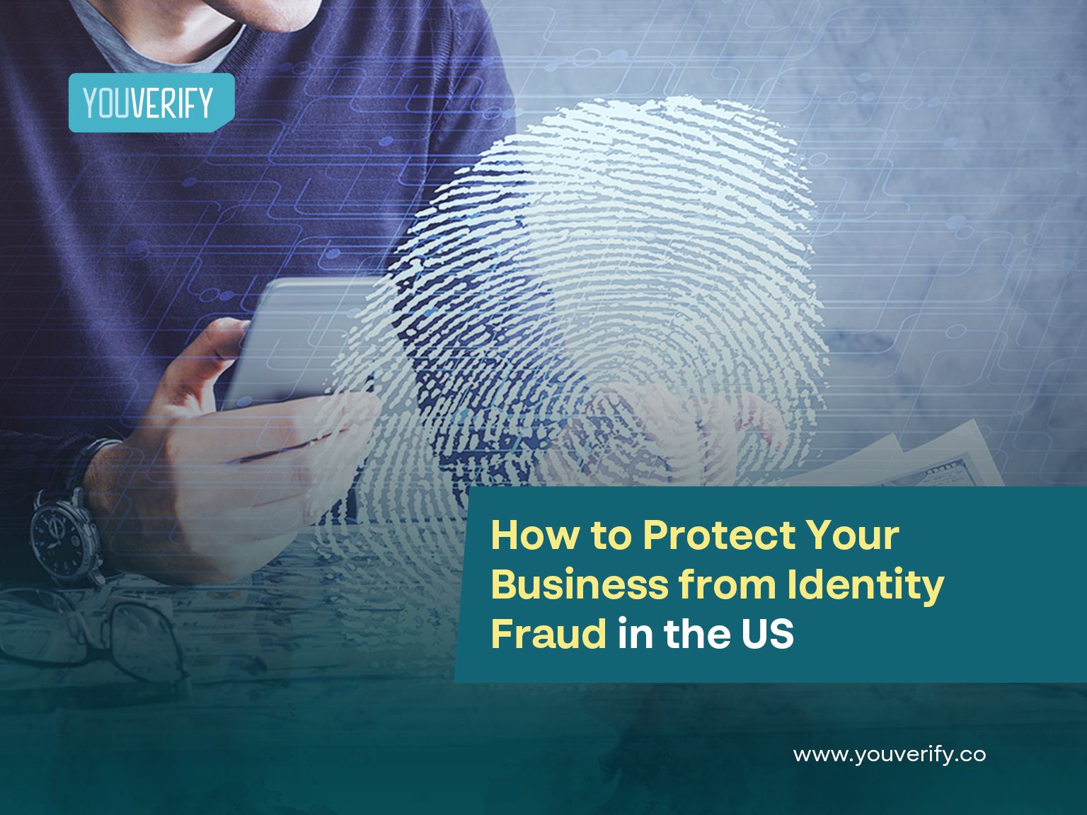 How to Protect your Business from ID Fraud in the US.jpg
