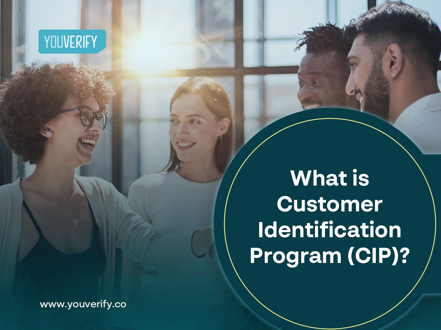 What is A Customer Identification Program (CIP)?
