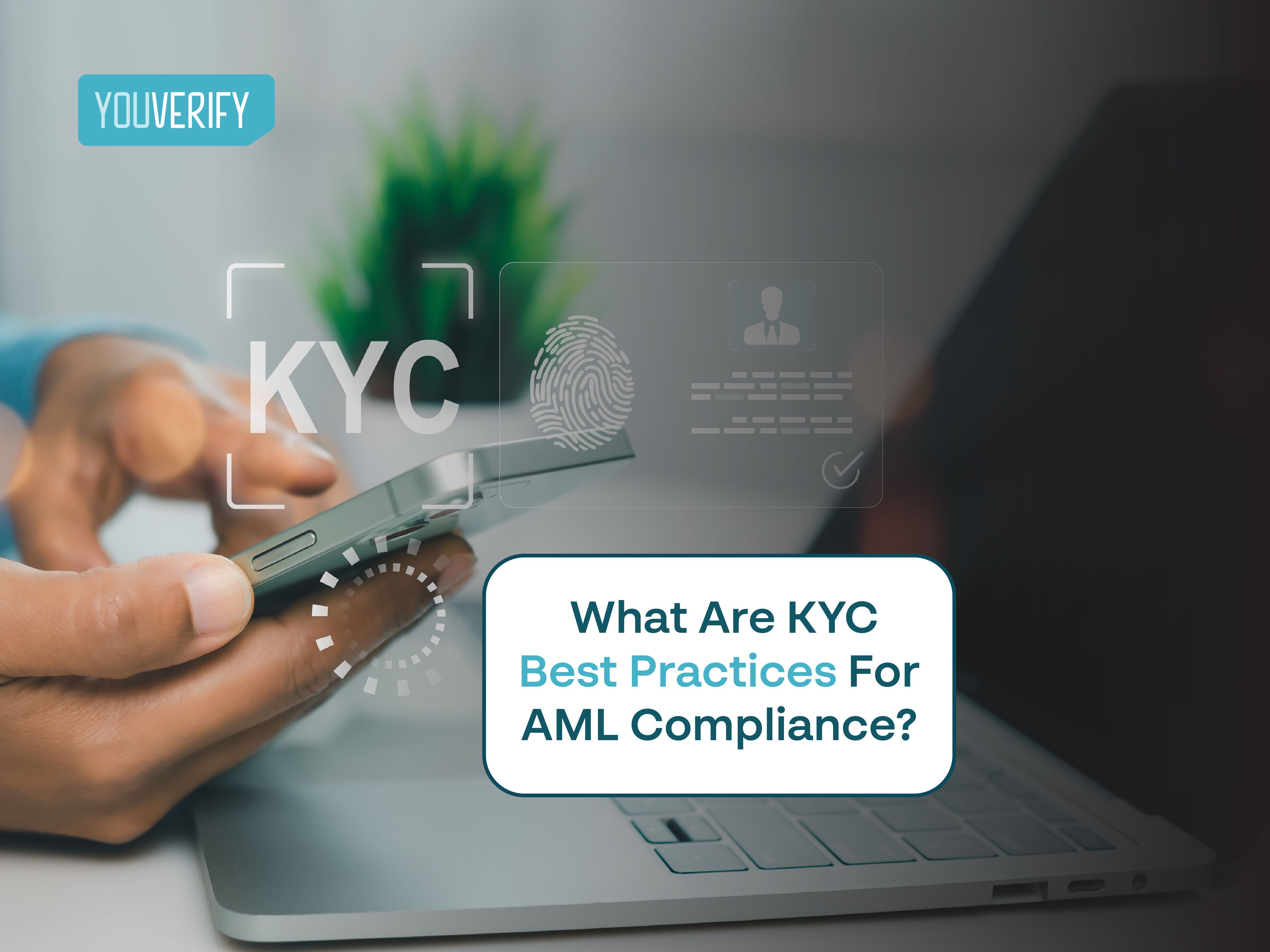What are KYC Best Practices for AML Compliance