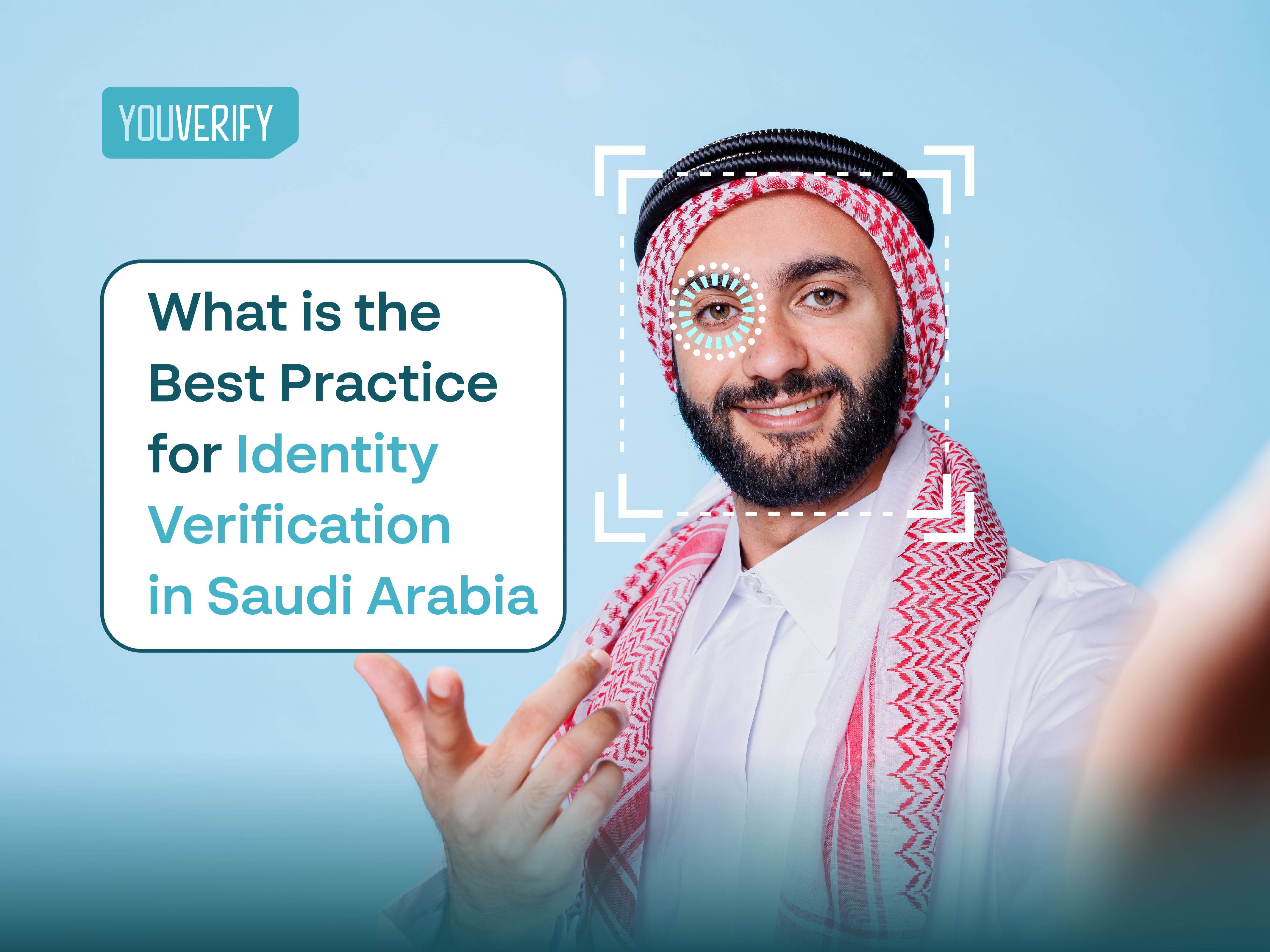 What is the Best Practice for Identity Verification in Saudi Arabia?