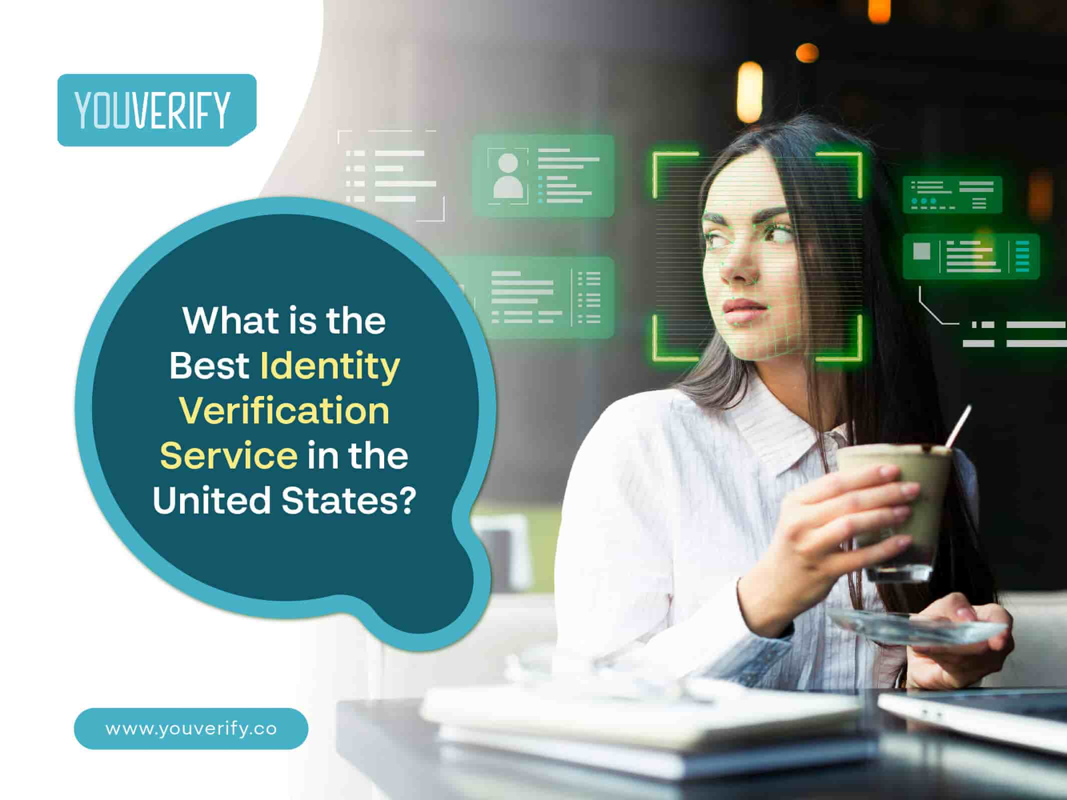 What is the Best Identity Verification Service in the US?