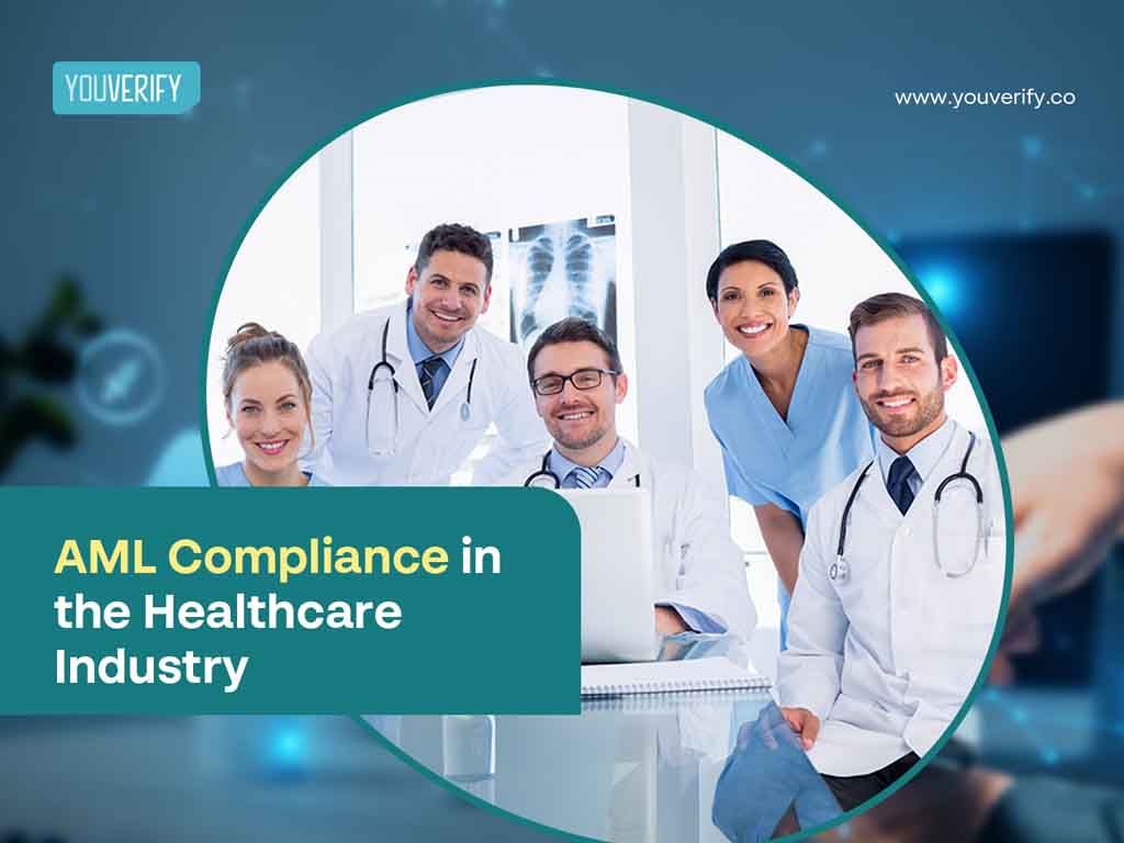 The Importance Of AML Compliance in the Healthcare Industry