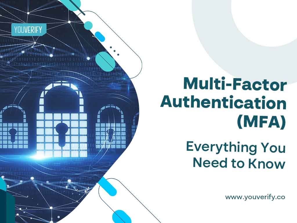 Multi-Factor Authentication (MFA) – Everything You Need to Know