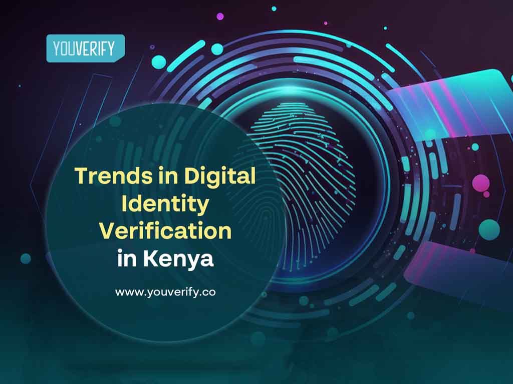 Trends In Digital Identity Verification in Kenya
