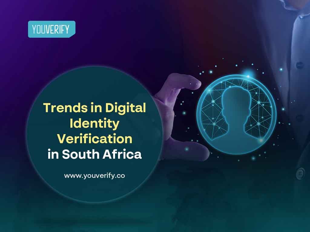 Trends In Digital Identity Verification In South Africa