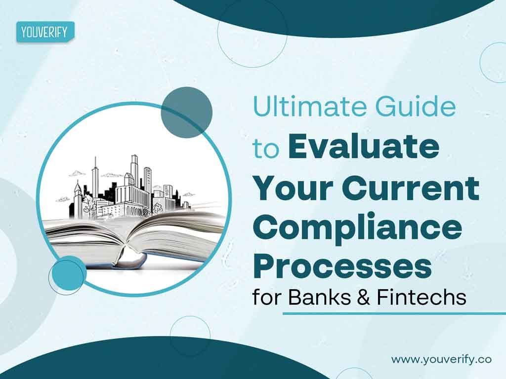 Evaluating Current Compliance Processes for Banks and Fintechs