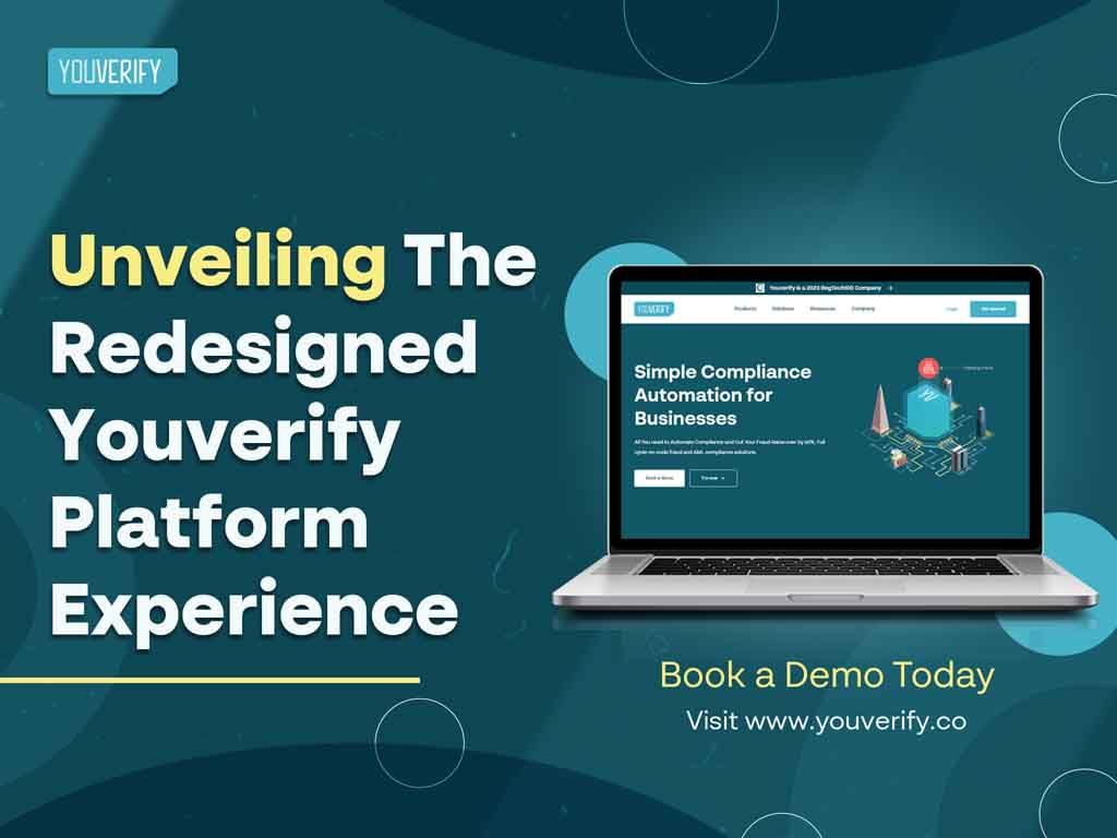 Unveiling The Redesigned Youverify Platform Experience: Unlocking Compliance Simplicity and Global Accessibility
