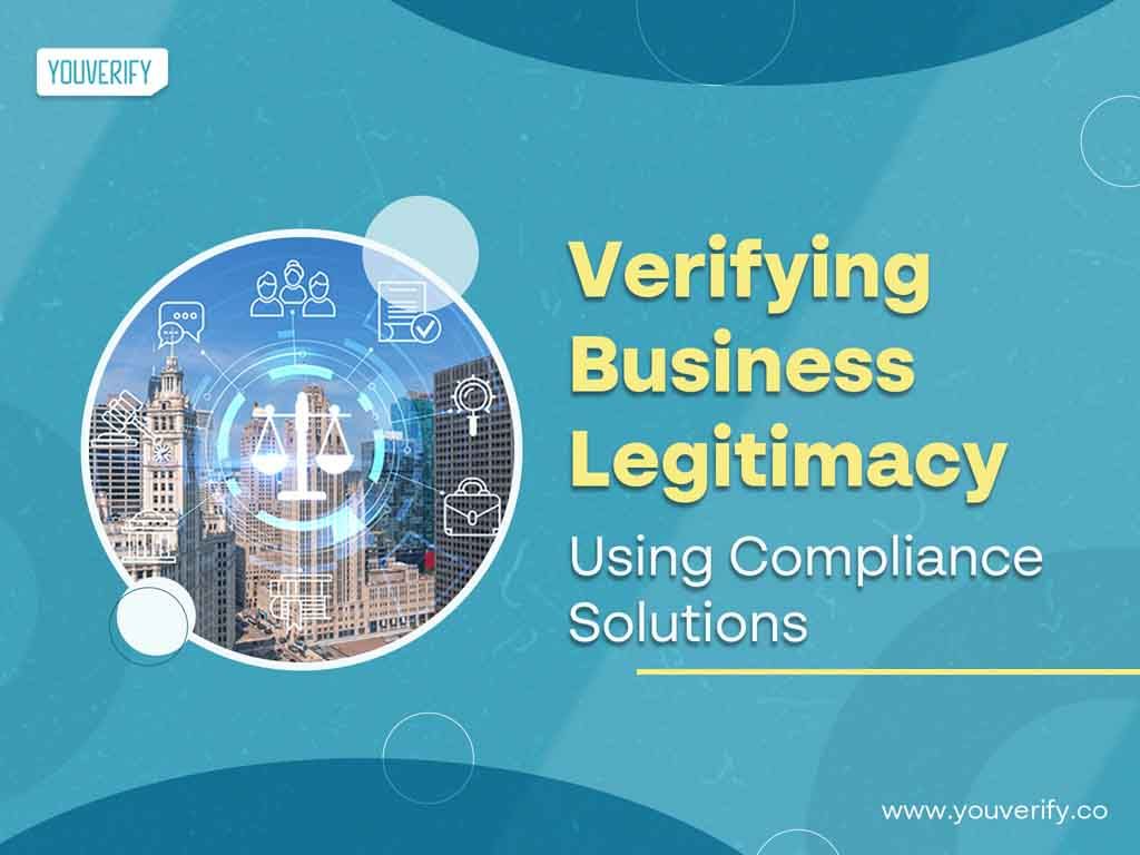 How to Verify the Legitimacy of a Business Using Compliance Solutions