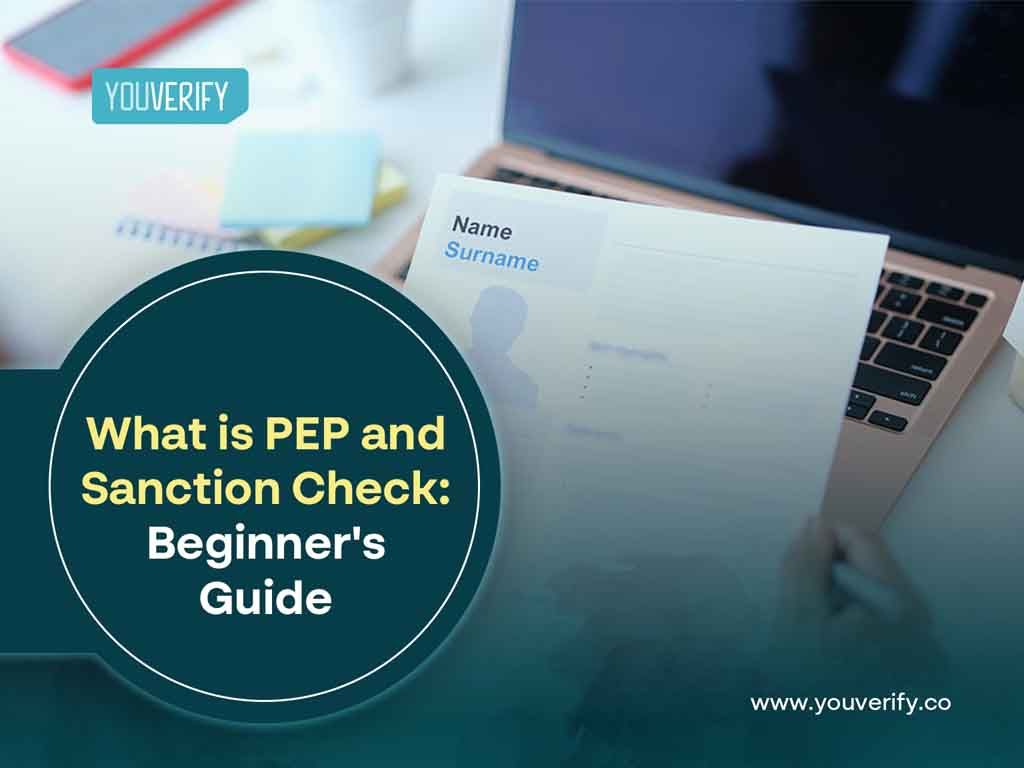 What is Pep Checks and Sanction Checks: A Guide