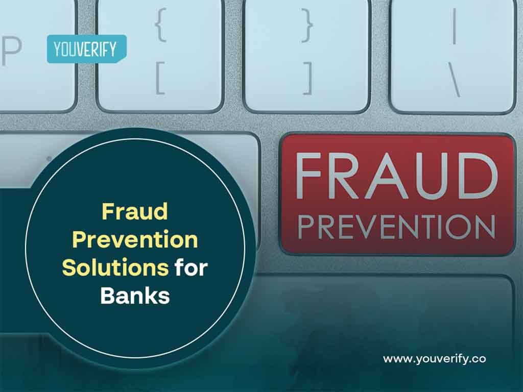 Fraud Prevention Solutions for Banks: Best Practices