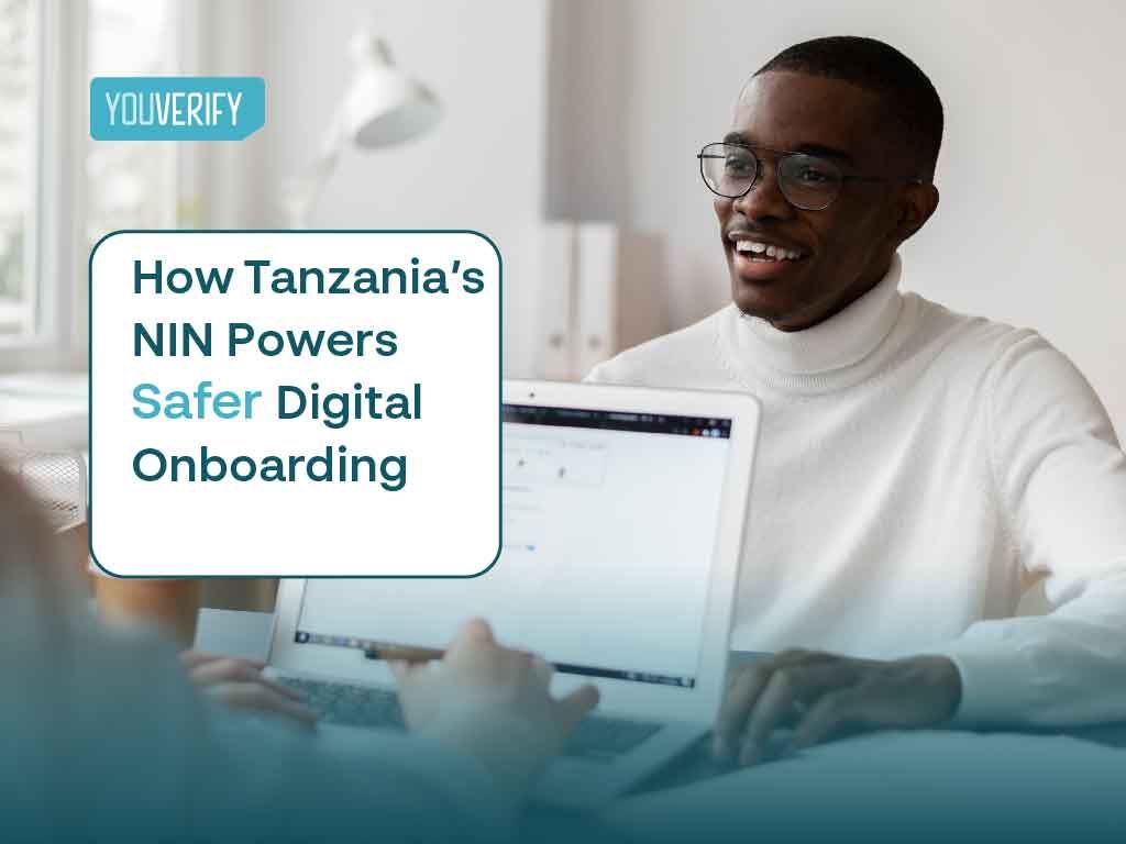 How Tanzania’s NIN Powers Safer Digital Onboarding