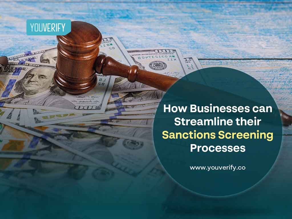 How Businesses Can Streamline Their Sanction Screening Process