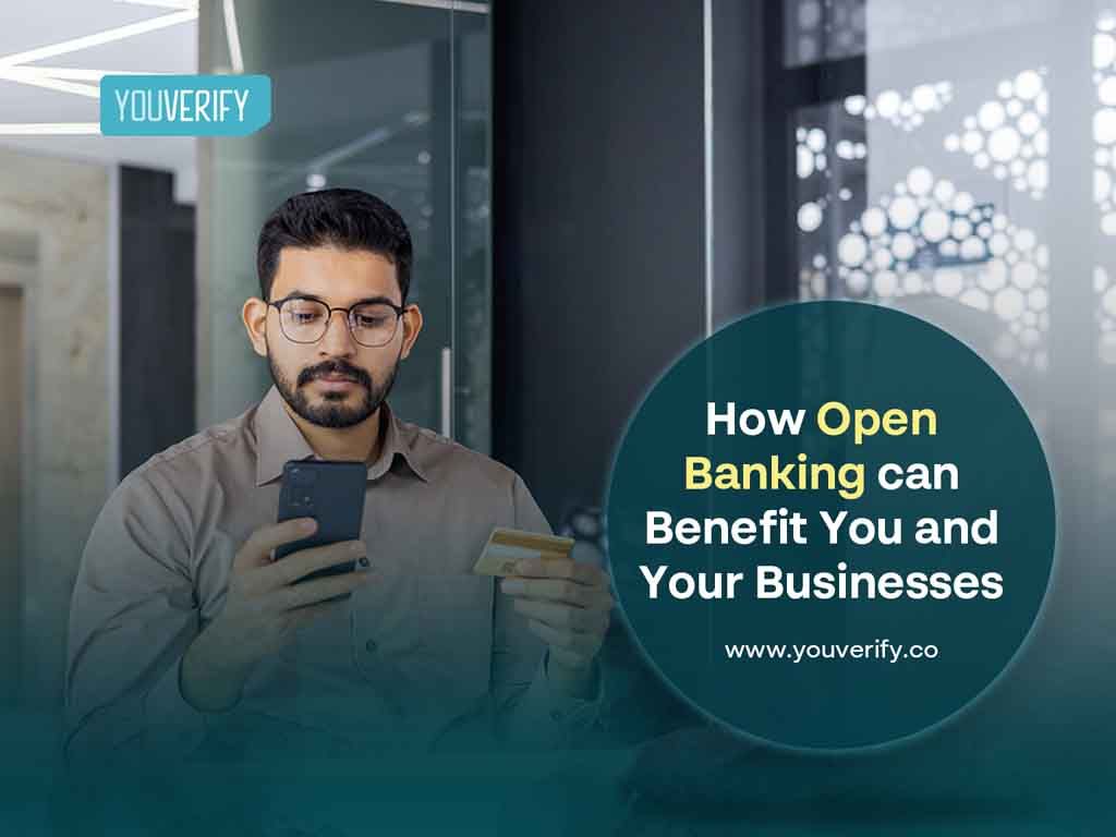 How Open Banking Can Benefit You And Your Business
