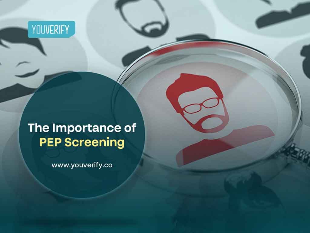 Importance of PEP Screening for Money Laundering Compliance