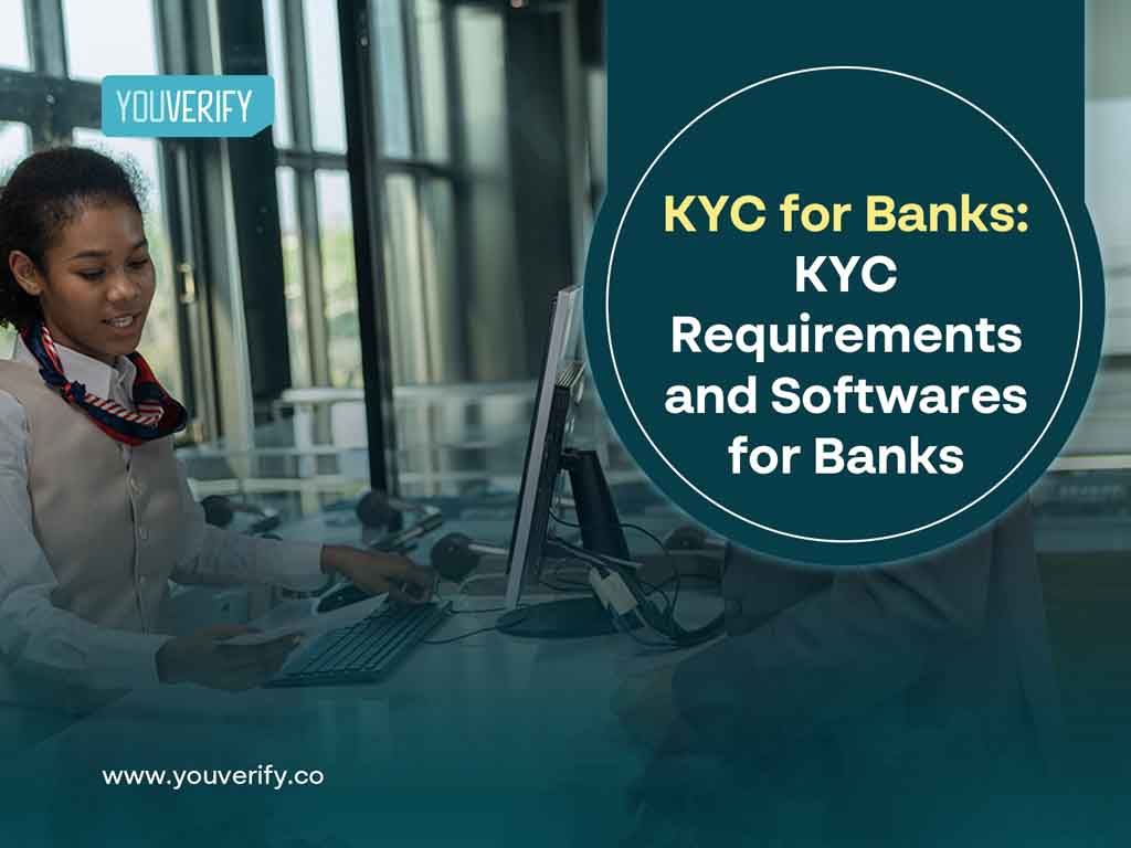 KYC for Banks: KYC Requirements and Software for Banks