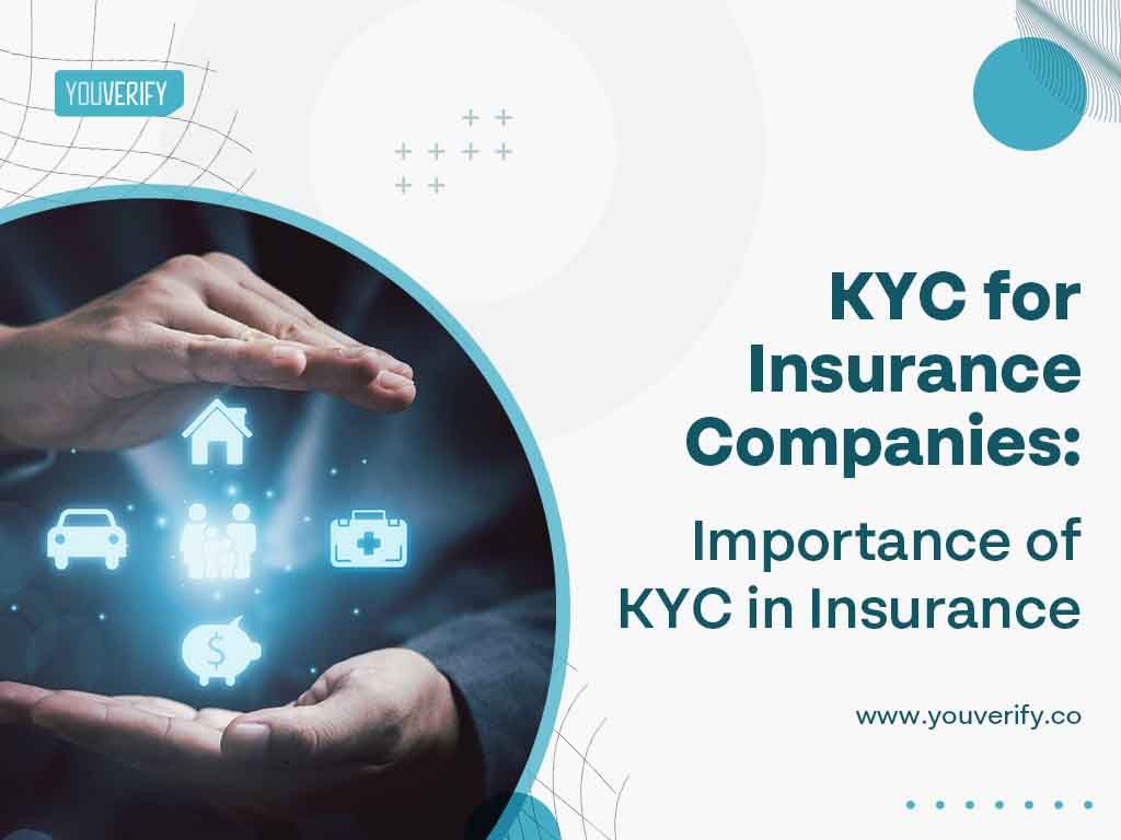 KYC for Insurance Companies: Importance of KYC in Insurance