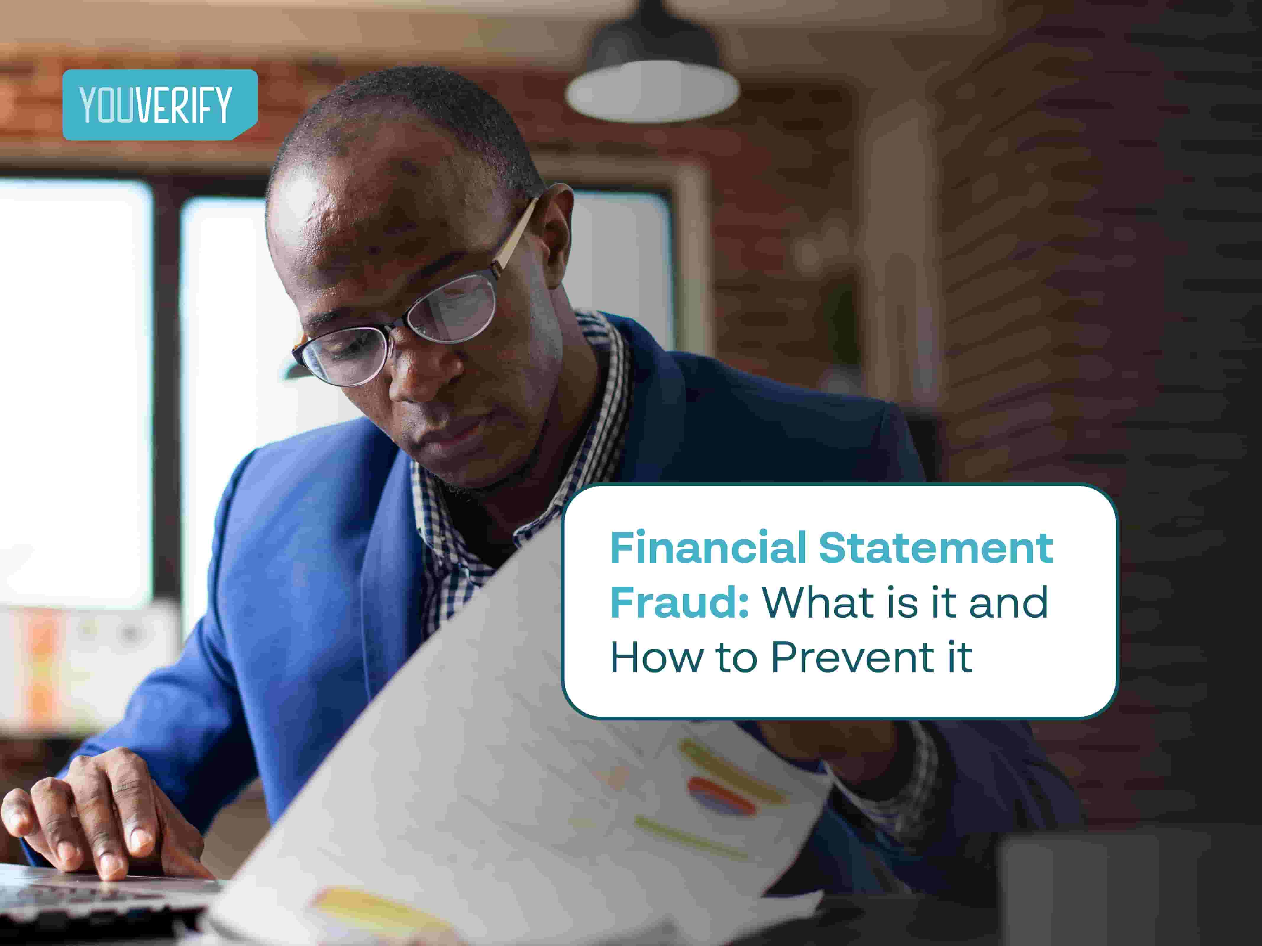 Financial Statement Fraud: What Is It and How to Prevent It