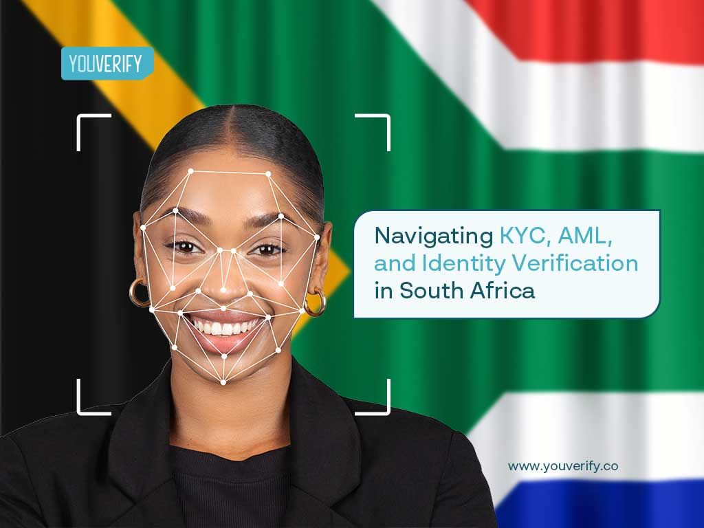 Navigating KYC, AML, and Identity Verification in South Africa