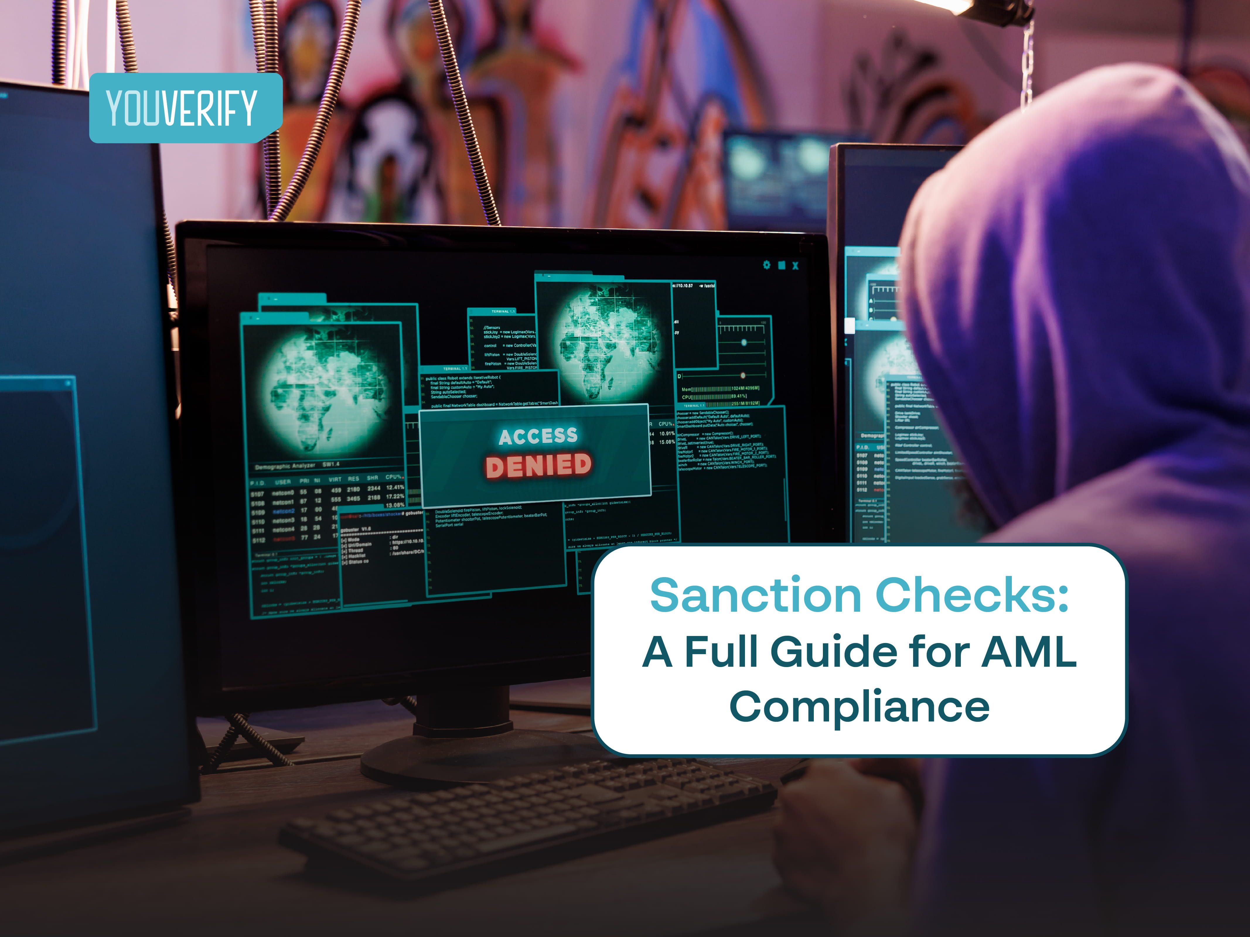 Sanction Checks: A Full Guide for AML Compliance