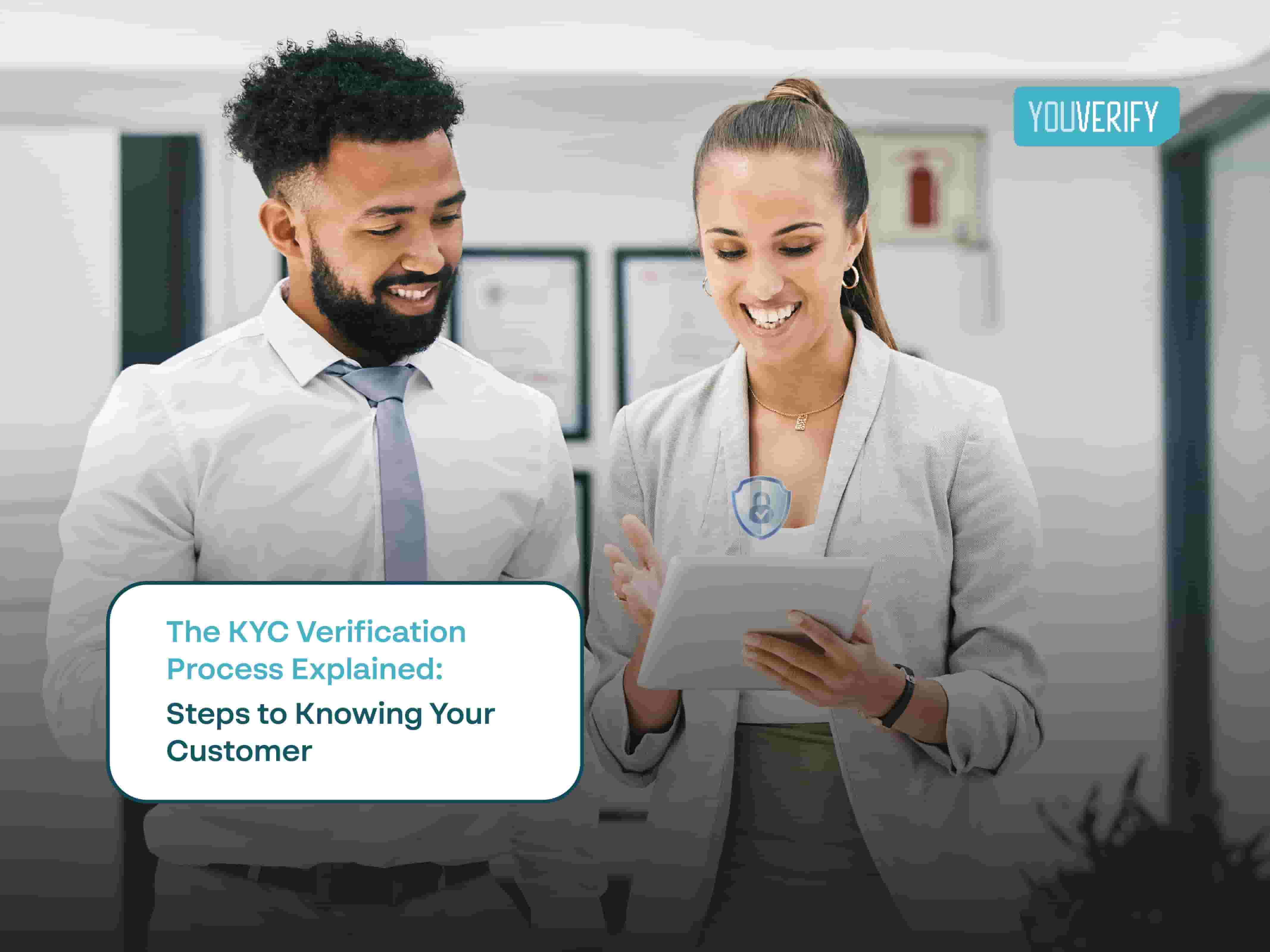 The KYC Verification Process Explained: Steps to Knowing Your Customer