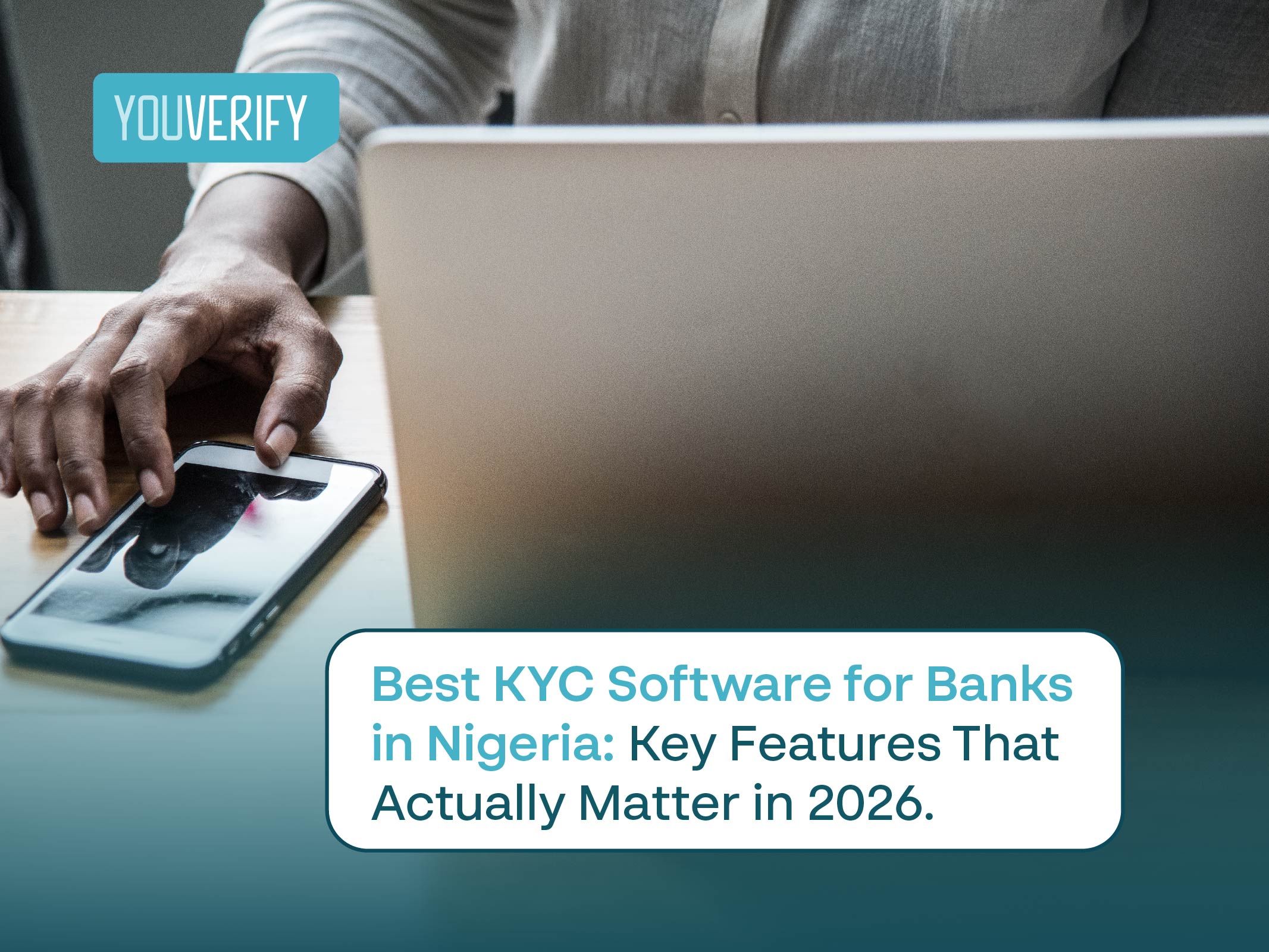 Best KYC Software for Banks in Nigeria: Key Features in 2026