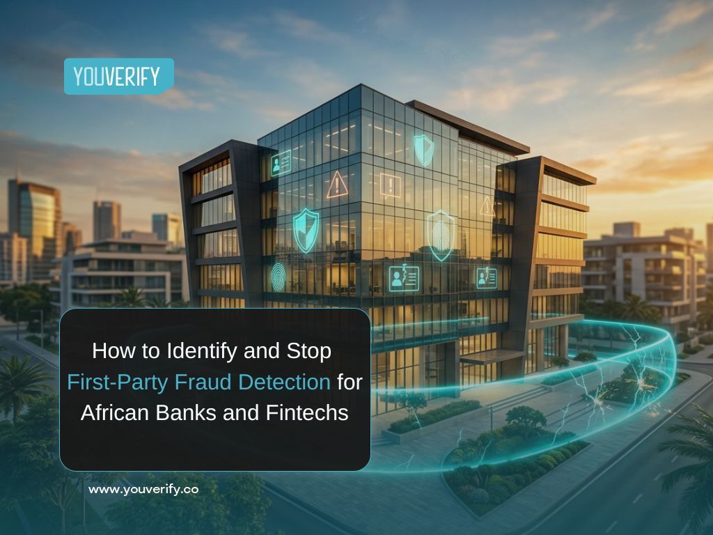 How to Identify and Stop First-Party Fraud Detection for African Banks and Fintechs