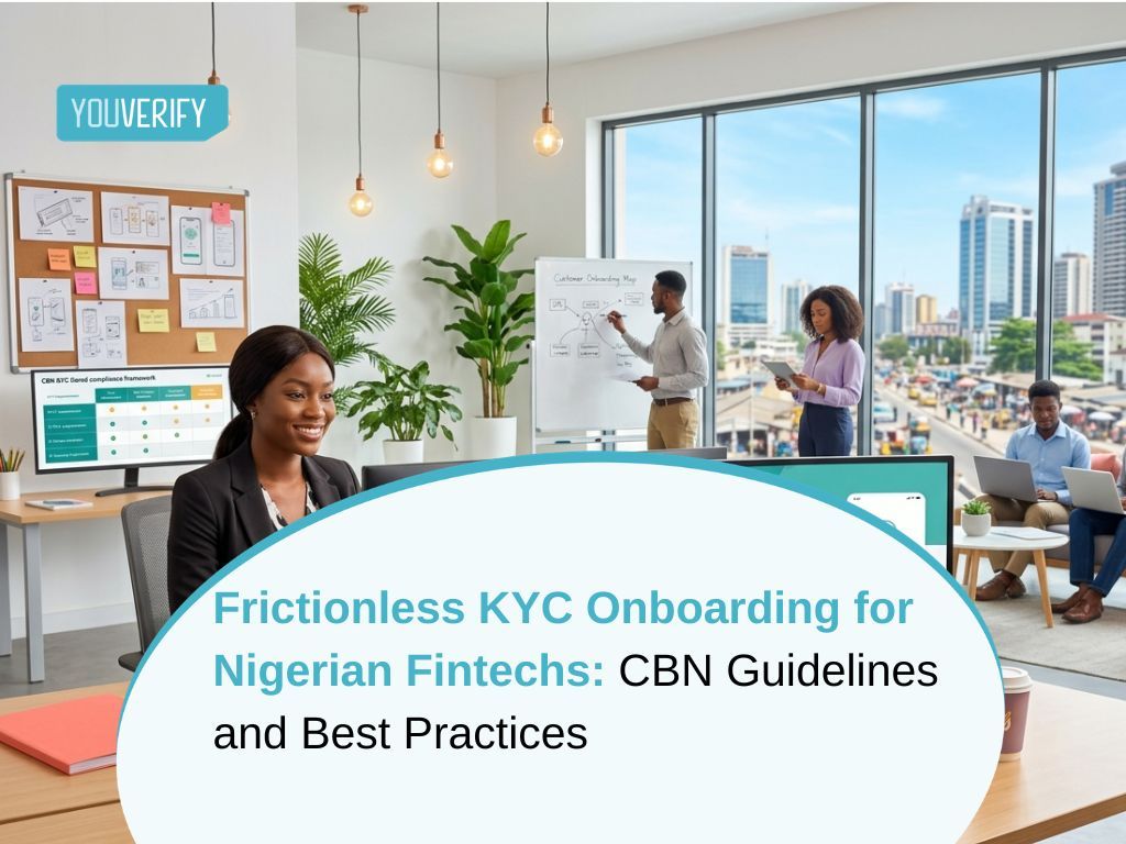 Frictionless KYC Onboarding for Nigerian Fintechs: CBN Guidelines and Best Practices