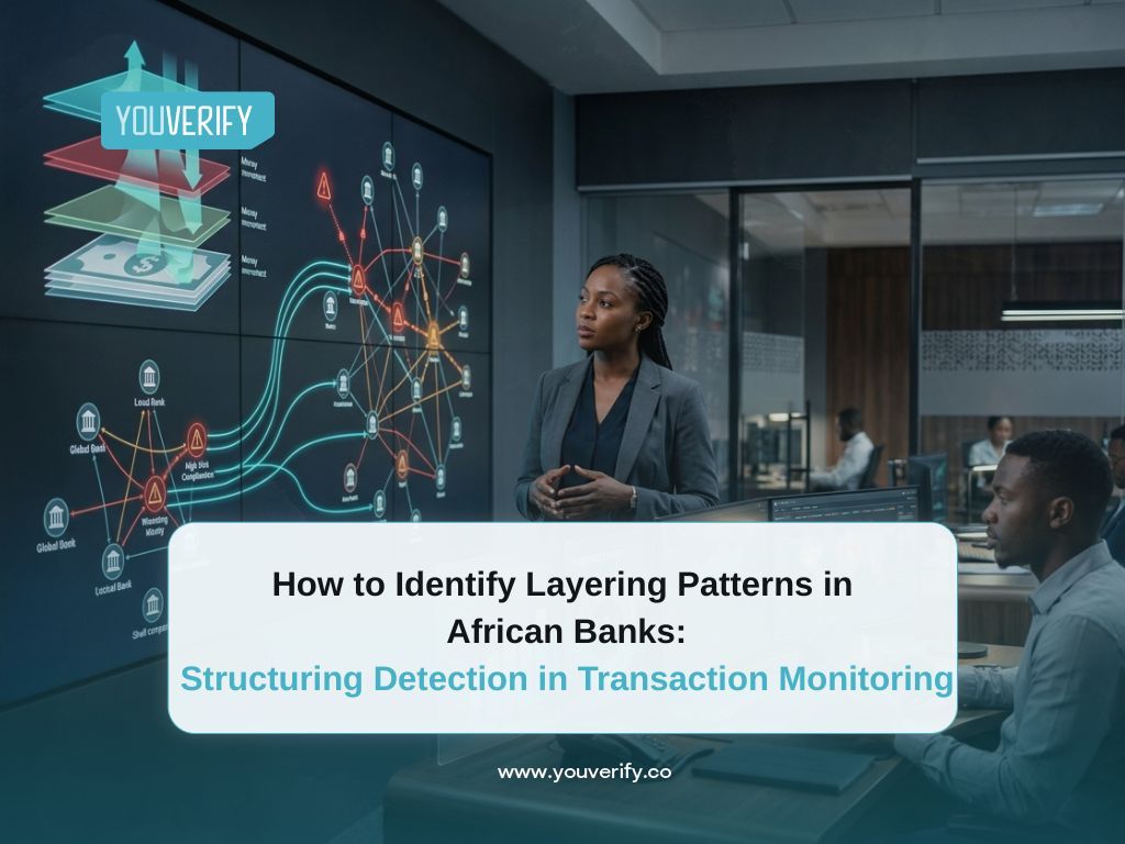 Structuring Detection in Transaction Monitoring: How African Banks Detect Layering Patterns in 2026